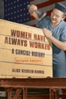 Women Have Always Worked : A Concise History - eBook