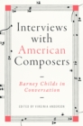 Interviews with American Composers : Barney Childs in Conversation - eBook