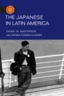 The Japanese in Latin America - eBook