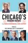 Chicago's Modern Mayors : From Harold Washington to Lori Lightfoot - eBook