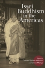 Issei Buddhism in the Americas - Book
