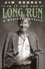 In It for the Long Run : A Musical Odyssey - Book