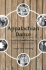 Appalachian Dance : Creativity and Continuity in Six Communities - Book