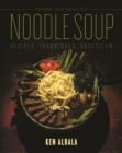 Noodle Soup : Recipes, Techniques, Obsession - Book