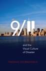 9/11 and the Visual Culture of Disaster - eBook