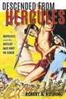 Descended from Hercules : Biopolitics and the Muscled Male Body on Screen - Book