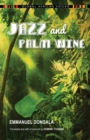 Jazz and Palm Wine - Book