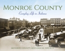 Monroe County : Everyday Life in Indiana - Book