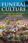 Funeral Culture : AIDS, Work, and Cultural Change in an African Kingdom - eBook