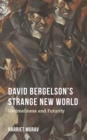 David Bergelson's Strange New World : Untimeliness and Futurity - eBook