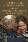 Reciprocal Ethnography and the Power of Women's Narratives - Book