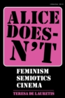 Alice Doesn't : Feminism, Semiotics, Cinema - Book