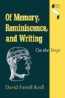 Of Memory, Reminiscence, and Writing : On the Verge - Book