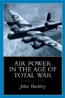 Air Power in the Age of Total War - Book