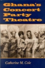 Ghana's Concert Party Theatre - Book