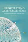 Negotiating Arab-Israeli Peace, Second Edition : Patterns, Problems, Possibilities - Book