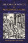 A Performer's Guide to Renaissance Music, Second Edition - Book