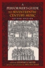 A Performer's Guide to Seventeenth-Century Music, Second Edition - Book