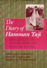 The Diary of Hamman Yaji : Chronicle of a West African Muslim Ruler - Book
