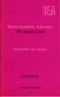 Market Socialism : A Scrutiny - "This Square Circle" - Book
