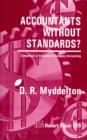 Accountants without Standards : Compulsion or Evolution in Company Accountancy - Book