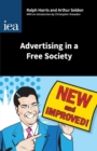 Advertising in a Free Society : With an Introduction - Book