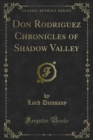 Don Rodriguez Chronicles of Shadow Valley - eBook