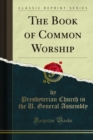 The Book of Common Worship - eBook