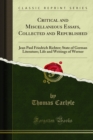 Critical and Miscellaneous Essays, Collected and Republished : Jean Paul Friedrich Richter; State of German Literature; Life and Writings of Werner - eBook