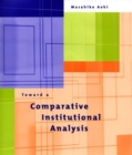 Toward a Comparative Institutional Analysis - Book