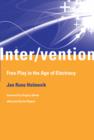 Inter/vention : Free Play in the Age of Electracy - Book