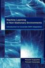 Machine Learning in Non-Stationary Environments : Introduction to Covariate Shift Adaptation - Book