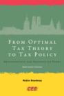 From Optimal Tax Theory to Tax Policy : Retrospective and Prospective Views - Book