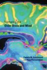 Nurturing the Older Brain and Mind - Book