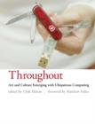 Throughout : Art and Culture Emerging with Ubiquitous Computing - Book