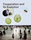 Cooperation and Its Evolution - Book