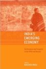 India's Emerging Economy : Performance and Prospects in the 1990s and Beyond - Book