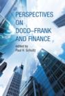 Perspectives on Dodd-Frank and Finance - Book