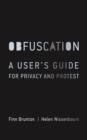 Obfuscation : A User's Guide for Privacy and Protest - Book