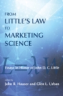 From Little's Law to Marketing Science : Essays in Honor of John D.C. Little - Book