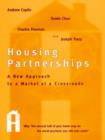 Housing Partnerships : A New Approach to a Market at a Crossroads - Book