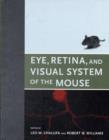 Eye, Retina, and Visual System of the Mouse - Book