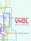 Effective Coding with VHDL : Principles and Best Practice - Book