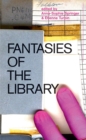 Fantasies of the Library - Book