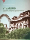 Vivarium : Experimental, Quantitative, and Theoretical Biology at Vienna's Biologische Versuchsanstalt - Book