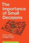 The Importance of Small Decisions - Book