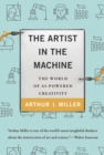 The Artist in the Machine : The World of AI-Powered Creativity - Book