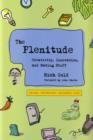 The Plenitude : Creativity, Innovation, and Making Stuff - Book