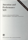 Attention and Performance XIV : Synergies in Experimental Psychology, Artificial Intelligence, and Cognitive Neuroscience - Book