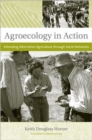 Agroecology in Action : Extending Alternative Agriculture through Social Networks - Book